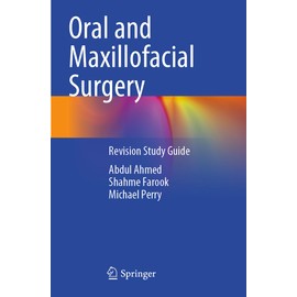Oral and Maxillofacial Surgery: Revision Study Guide
