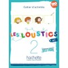 Les Loustics 2 - Cahier d'activités (A1)