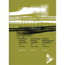 Koordinations Trainings Programm: für Posaunisten. Posaune. Lehrbuch.