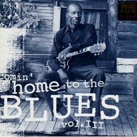 Coming Home to the Blues Vol.3