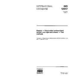 ISO 12017:1995, Plastics - Poly(methyl methacrylate) double- and triple-skin sheets - Test methods