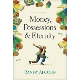 Money, Possessions, and Eternity