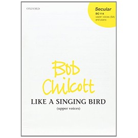 Like a Singing Bird: SSA vocal score