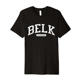 Belk Alabama AL JS03 College University Style Premium T-Shirt