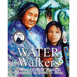 Water Walkers: Walking Lake Superior: Walking Lake Superior