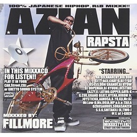 AZIAN RAPSTA MIXXXED BY FILLMORE
