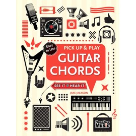 Guitar Chords (Pick Up and Play): Pick Up & Play: See It, Hear It