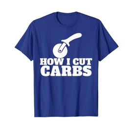 Pizza Slicer How I Cut Carbs T-Shirt