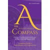 The Assertiveness Compass: A Personal Guide to Assertiveness and Empowerment