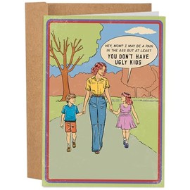 Sleazy Greetings Funny Mother's Day Card - Hilarious Birthday Card for Mom - Mothers Day Cards from Daughter Son - At Least You Don't Have Ugly Kids