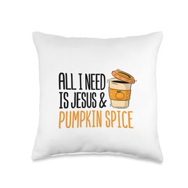 All I Need Is Jesus And Pumpkin Spice Fall Thanksgiving Throw Pillow