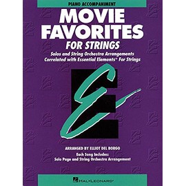 Movie Favorites Piano Essential Elements Strings Piano Accomp. (Essential Elements for Strings)