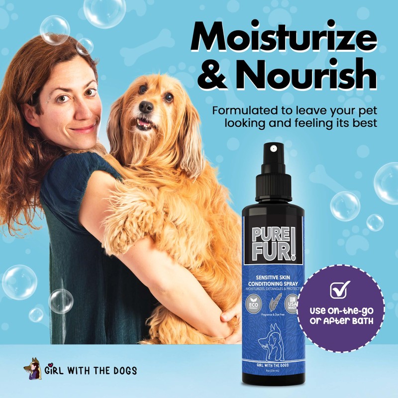 Girl With The Dogs Pure Fur! Sensitive Skin Pet Conditioning
