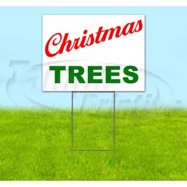 Christmas Trees V8 (18" X 24") Yard Sign, Quantity Discounts, Multi-Packs, Includes Metal Step Stake, Bandit Sign