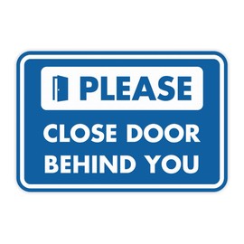Classic Framed Please Close Door Behind You Sign (Blue) - Medium 1 Pack
