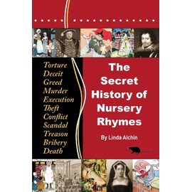 The Secret History of Nursery Rhymes