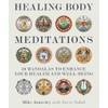 Healing Body Meditations: 30 Mandalas to Enhance Your Health and
