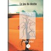 Le jeu du destin