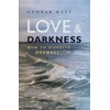 Love and Darkness: How to Dissolve Depression