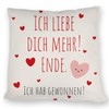 speecheese Herzen Kissen mit Spruch Ich Liebe Dich mehr! Ende.