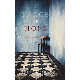 A Trace of Hope (a Keri Locke Mystery--Book #5)