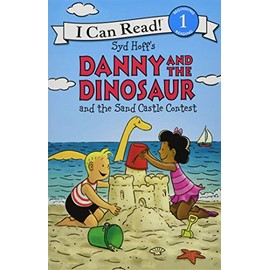 Danny and the Dinosaur and the Sand Castle Contest (I Can Read Level 1)