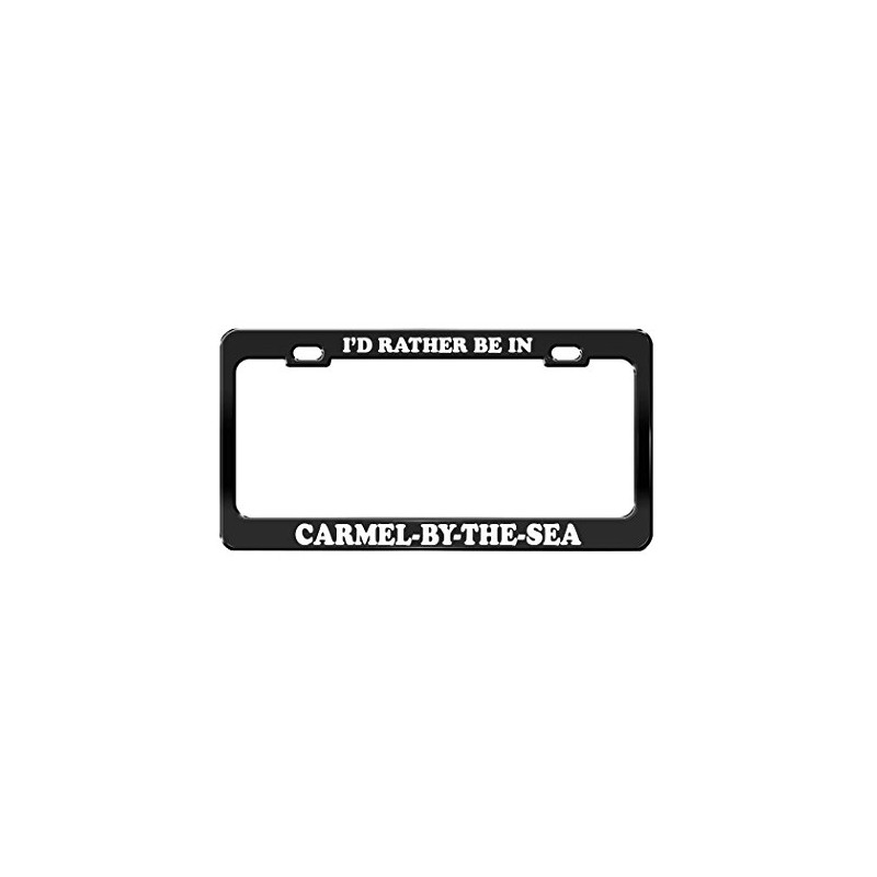 I'D RATHER BE IN CARMEL-BY-THE-SEA California Beach Black License Plate