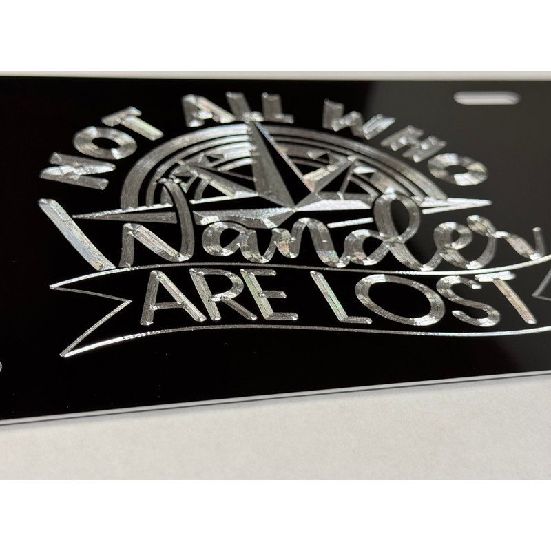 Not All Who Wander are Lost Car Tag Diamond Etched
