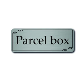 Parcel Box sign for House Office 20cmx 7.5cm (Brushed Silver)