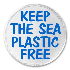 Unbranded Keep The Sea Plastic Free - 3" Sew/Iron On Patch Ban Trash Pollution Straws