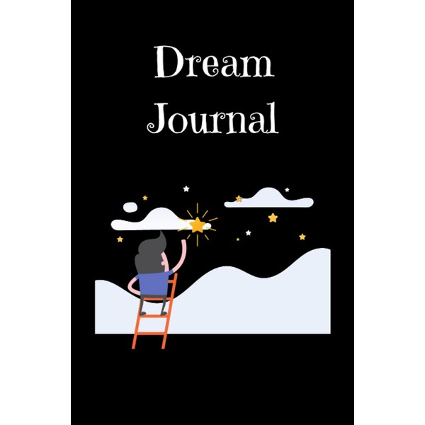 Dream Journal: Record and Track Your Dreams for Better Sleep: