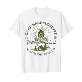 Camp Bachelorette Getting Lit Bride Party Favor Decor Gifts T-Shirt