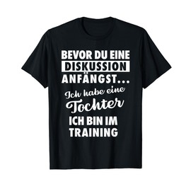 T-Shirt with German Text "Ich habe eine Tochter - Vater und Tochter, black