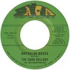 Waterloo Bossa/Get Thy Bearings [7" VINYL]
