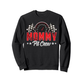 Race Car Birthday Party Racing Family Mommy Pit Crew Sweatshirt