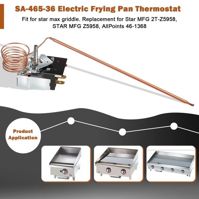 Upgraded SA-465-36 Electric Griddle Thermostat Control for Star 2T-Z5958 STAR