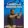 Mark Slessinger: 2 Guard and the Modified Flex