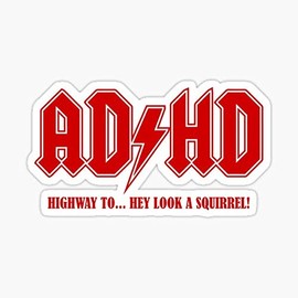 ADHD Highway to Hey! Sticker - Sticker Graphic - Auto, Wall, Laptop, Cell, Truck Sticker for Windows, Cars, Trucks