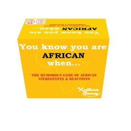 You Know You are African When...