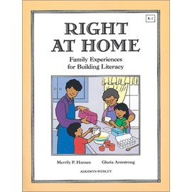 Right at Home: Family Experiences for Building Literacy