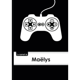 Le carnet de Maelys: Carnet maelys,lignes,96p,a5,manettejeuvide´o