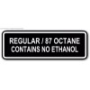 OwnTheAvenue Regular 87 Contains No Ethanol Sticker Decal - Fuel