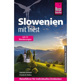 Reise Know-How Reiseführer Slowenien mit Triest: Mit 15 Wanderungen