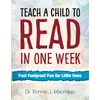 Teach a Child to Read in One Week: Fast Foolproof
