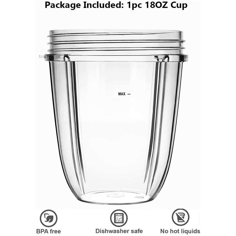 18oz Replacement Cup Compatible with Nutribullet Blender600W/900w/1000W/1200W Series,Blender Juicer Mixer