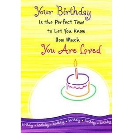 Birthday Greeting Card - Blue Mountain Arts - Your Birthday Is the Perfect Time