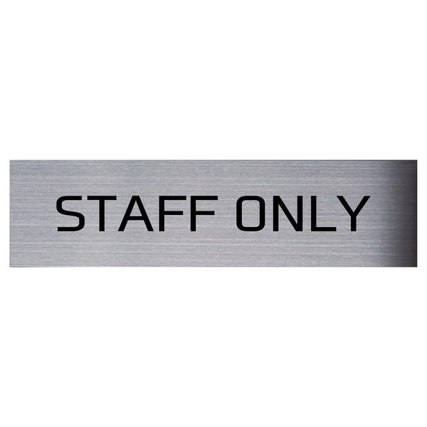 Staff Only Sign Plate, 7.5 x 2.0 inches (19 x