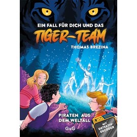 Tiger-Team 03 - Piraten aus dem Weltall