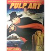 Pulp Art: Original Cover Paintings for the Great American Pulp