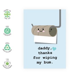 Central 23 Funny Birthday Card For Dad - 'Daddy, Thanks For Wiping My Bum' - Hilarious Birthday Cards For Men - For Papa Father Pops Father’s Day — Comes With Fun Stickers - Made In The UK